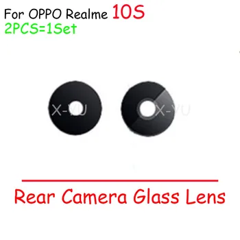 1Set Az OPPO Realme 10S 10 Pro Plus Pro+ Hátsó Hátsó Kamera Üveg objektívvédő A Ahesive Matrica Csere Alkatrészek