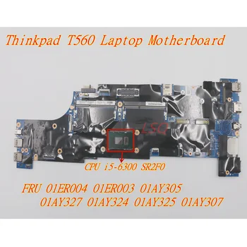 A Lenovo Thinkpad T560 i5-6300 Laptop Integrált Grafikus Kártyát az Alaplap 01ER004 01ER003 01AY305 01AY327 01AY324 01AY325