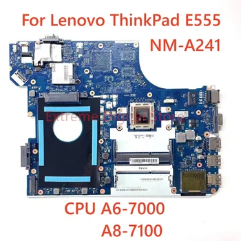 FRU:04X5627 04X5624 A Lenovo ThinkPad E555 laptop alaplap NM-A241 a CPU A6-7000 A8-7100 DDR3
